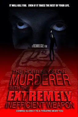 Watch and Download The Horribly Slow Murderer with the Extremely Inefficient Weapon 4