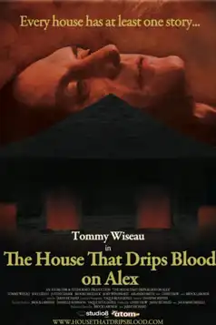 Watch and Download The House That Drips Blood on Alex