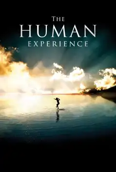 Watch and Download The Human Experience