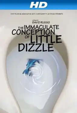 Watch and Download The Immaculate Conception of Little Dizzle 2