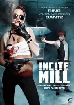 Watch and Download The Incite Mill 3