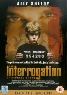 Watch and Download The Interrogation of Michael Crowe 4