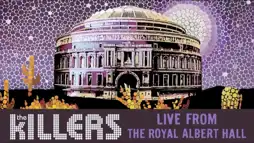 Watch and Download The Killers: Live From The Royal Albert Hall 1