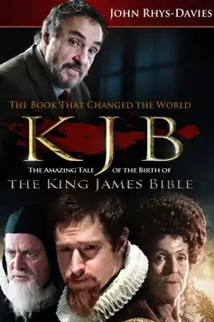 Watch and Download The King James Bible: The Book That Changed the World