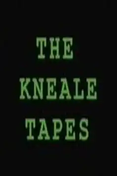 Watch and Download The Kneale Tapes