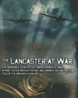 Watch and Download The Lancaster at War 3