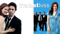 Watch and Download The Last Kiss 1