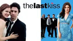 Watch and Download The Last Kiss 2