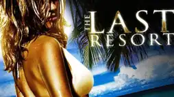 Watch and Download The Last Resort 1