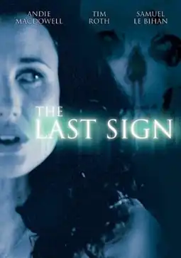 Watch and Download The Last Sign 3