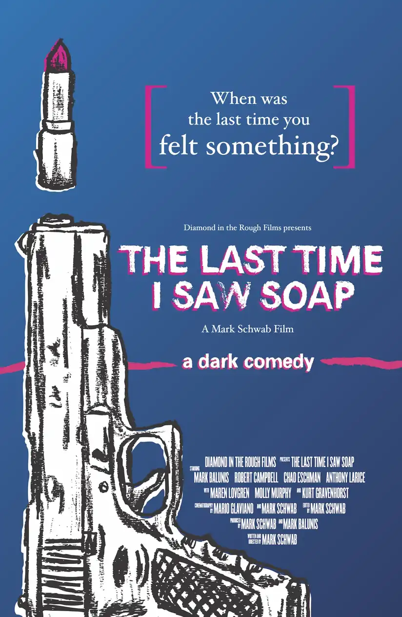 Watch and Download The Last Time I Saw Soap 1