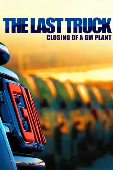 Watch and Download The Last Truck: Closing of a GM Plant 5