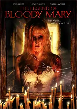 Watch and Download The Legend of Bloody Mary 1