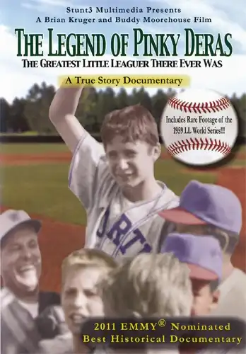 Watch and Download The Legend of Pinky Deras: The Greatest Little-Leaguer There Ever Was 1