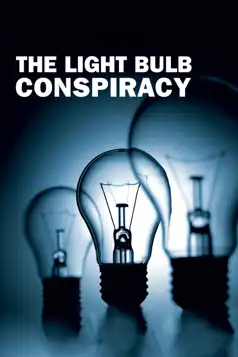 Watch and Download The Light Bulb Conspiracy