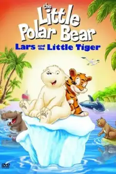 Watch and Download The Little Polar Bear: Lars and the Little Tiger