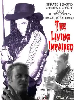 Watch and Download The Living Impaired 3