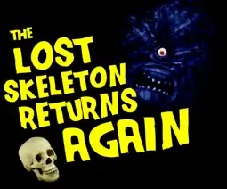 Watch and Download The Lost Skeleton Returns Again 2