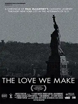 Watch and Download The Love We Make 9