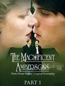 Watch and Download The Magnificent Ambersons 1