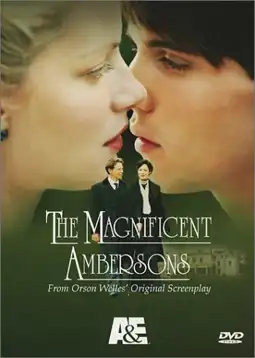 Watch and Download The Magnificent Ambersons 2