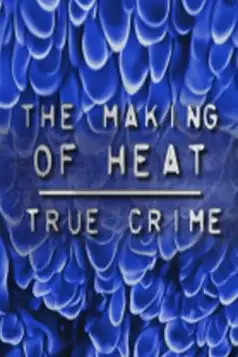 Watch and Download The Making of ‘Heat’