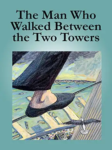 Watch and Download The Man Who Walked Between the Towers 1