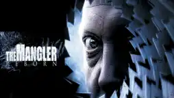 Watch and Download The Mangler Reborn 2