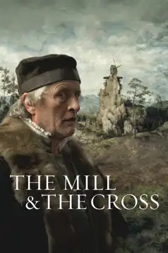 Watch and Download The Mill and the Cross