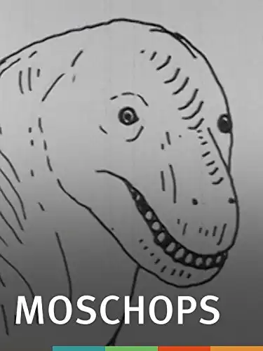 Watch and Download The Moschops 1