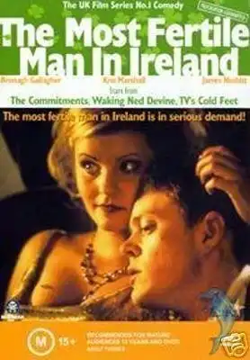 Watch and Download The Most Fertile Man in Ireland 2
