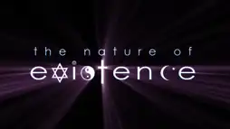 Watch and Download The Nature of Existence 4