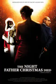 Watch and Download The Night Father Christmas Died