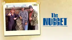 Watch and Download The Nugget 1