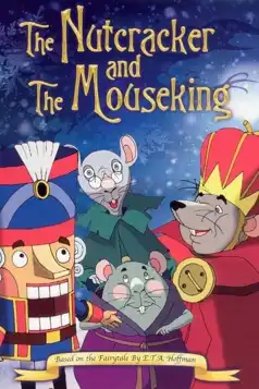 Watch and Download The Nutcracker and the Mouseking