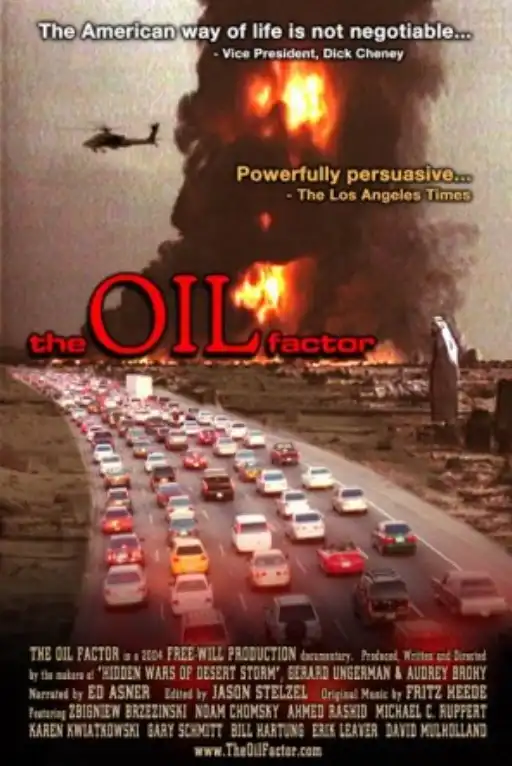 Watch and Download The Oil Factor: Behind the War on Terror 1