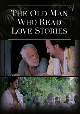 Watch and Download The Old Man Who Read Love Stories 3