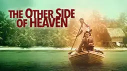 Watch and Download The Other Side of Heaven 3