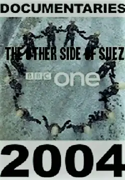 Watch and Download The Other Side of Suez 1