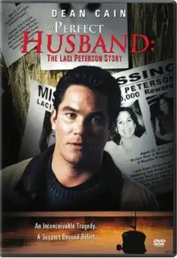 Watch and Download The Perfect Husband: The Laci Peterson Story 3