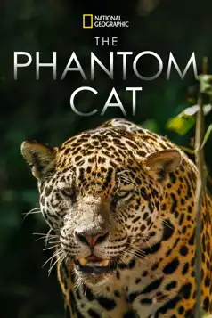 Watch and Download The Phantom Cat: Jaguar