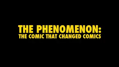 Watch and Download The Phenomenon: The Comic That Changed Comics 2