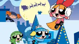 Watch and Download The Powerpuff Girls: 'Twas the Fight Before Christmas 1