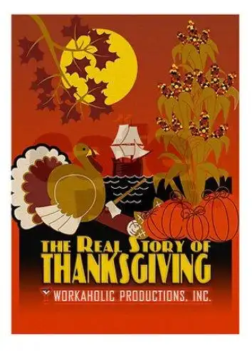 Watch and Download The Real Story of Thanksgiving 2