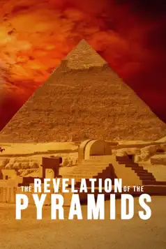 Watch and Download The Revelation of the Pyramids