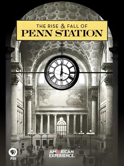 Watch and Download The Rise & Fall of Penn Station 2