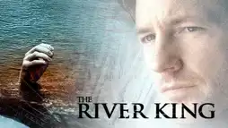 Watch and Download The River King 2