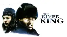 Watch and Download The River King 3