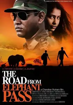 Watch and Download The Road from Elephant Pass