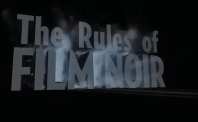 Watch and Download The Rules of Film Noir 1